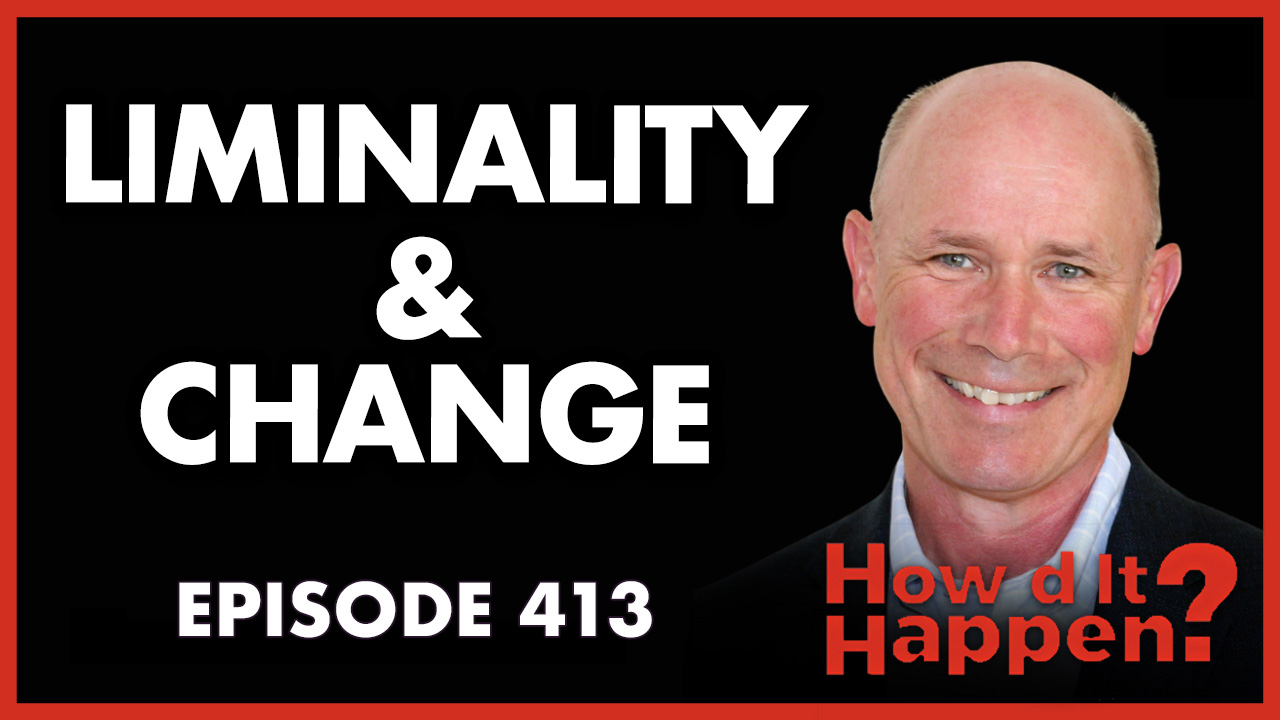 Mike’s Mind: Liminality & Change (413) - Mike Malatesta. Entrepreneur ...